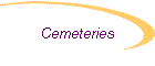 Cemeteries