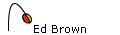 Ed Brown