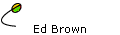 Ed Brown