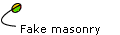 Fake masonry