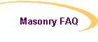 Masonry FAQ