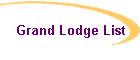 Grand Lodge List