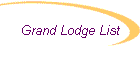 Grand Lodge List