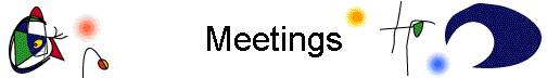 Meetings