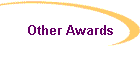 Other Awards