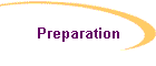 Preparation