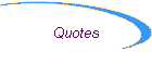 Quotes