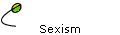 Sexism